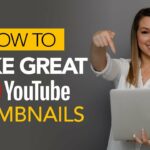 Crafting Click-Worthy Thumbnails: A Comprehensive Guide to Creating Engaging Thumbnails for Your YouTube Videos