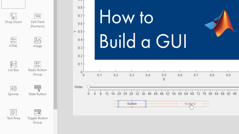Mastering GUI Development in MATLAB: A Comprehensive Guide
